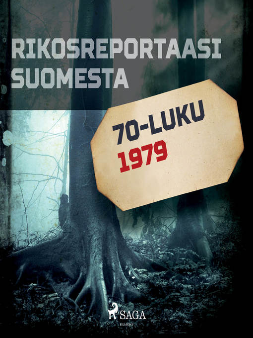 Title details for Rikosreportaasi Suomesta 1979 by Eri Tekijöitä - Wait list